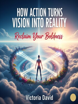 cover image of How Action Turns Vision Into Reality